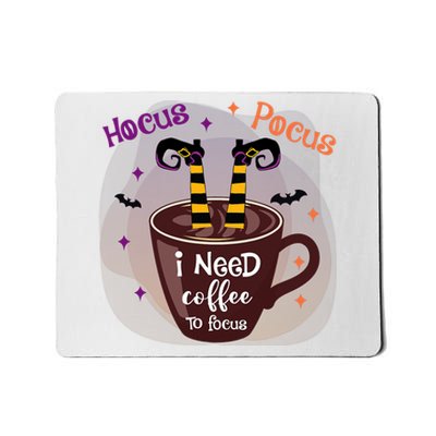 Hocus Pocus I Need Coffee To Focus Funny Halloween Costume Mousepad