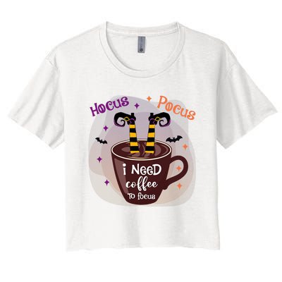 Hocus Pocus I Need Coffee To Focus Funny Halloween Costume Women's Crop Top Tee