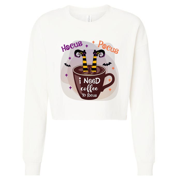 Hocus Pocus I Need Coffee To Focus Funny Halloween Costume Cropped Pullover Crew