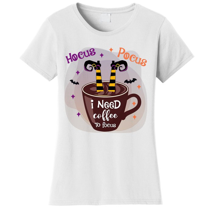 Hocus Pocus I Need Coffee To Focus Funny Halloween Costume Women's T-Shirt