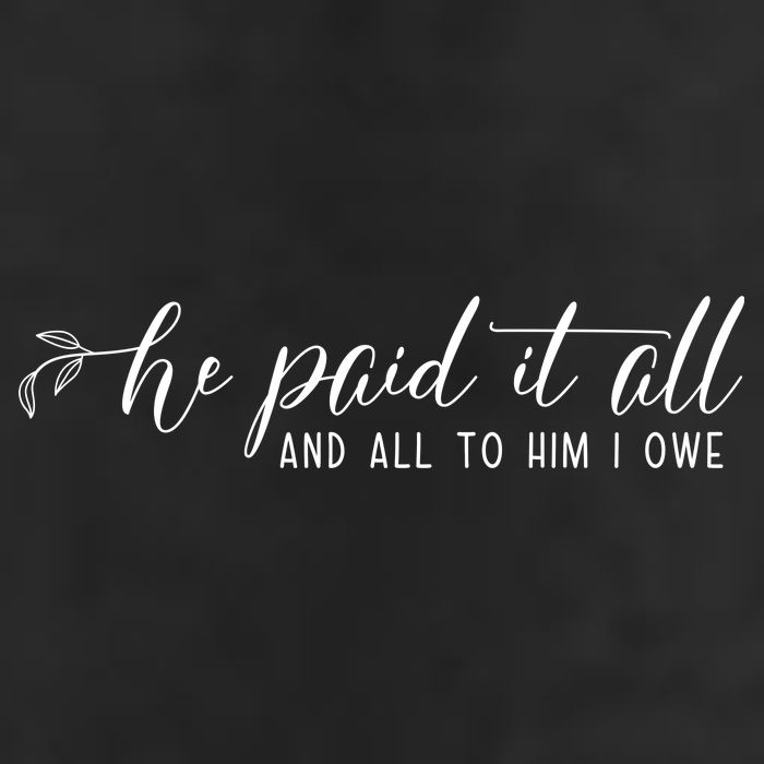 He Paid It All And All To Him I Owe Christian Cool Comfort Performance Bucket Hat