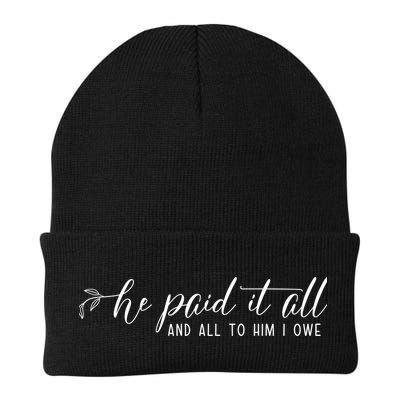 He Paid It All And All To Him I Owe Christian Beanie