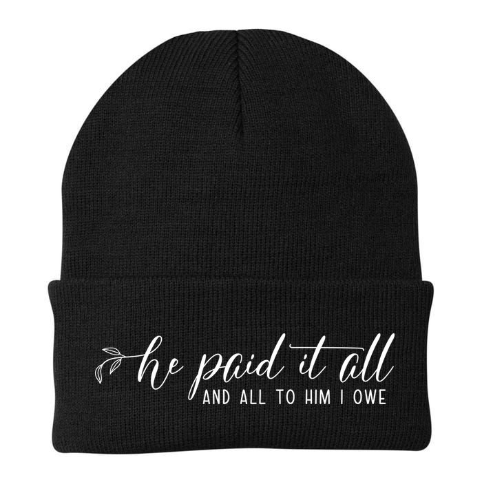 He Paid It All And All To Him I Owe Christian Beanie