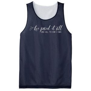 He Paid It All And All To Him I Owe Christian Mesh Reversible Basketball Jersey Tank