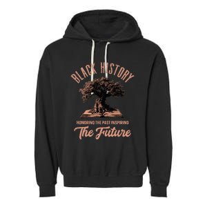 Honoring Past Inspiring Future Black History Month Garment-Dyed Fleece Hoodie