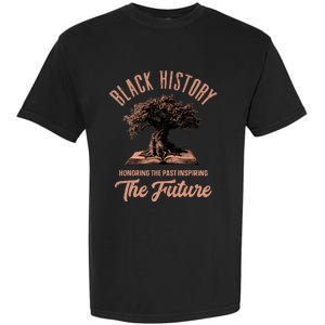 Honoring Past Inspiring Future Black History Month Garment-Dyed Heavyweight T-Shirt