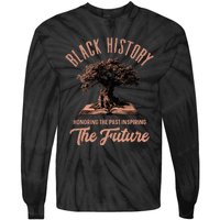 Honoring Past Inspiring Future Black History Month Tie-Dye Long Sleeve Shirt