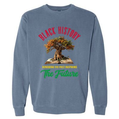 Honoring Past Inspiring Future Black History Month Garment-Dyed Sweatshirt