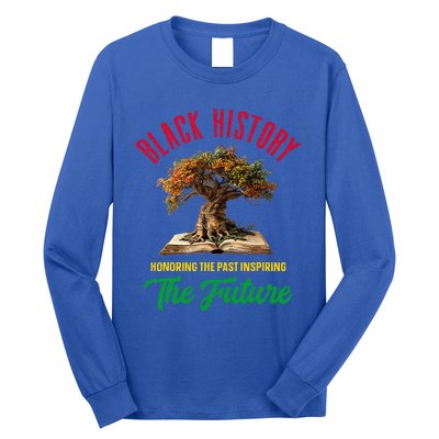 Honoring Past Inspiring Future Black History Month Long Sleeve Shirt