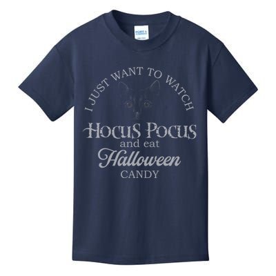 Hocus Pocus I Just Want To Watch And Eat Candy Kids T-Shirt