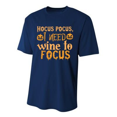 Hocus Pocus I Need Wine To Focus Halloween Quote Performance Sprint T-Shirt