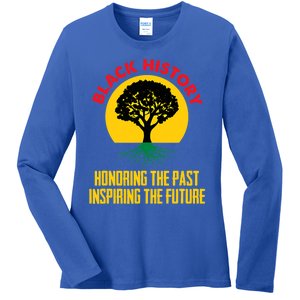 Honoring Past Inspiring Future Black History Month Gift Ladies Long Sleeve Shirt