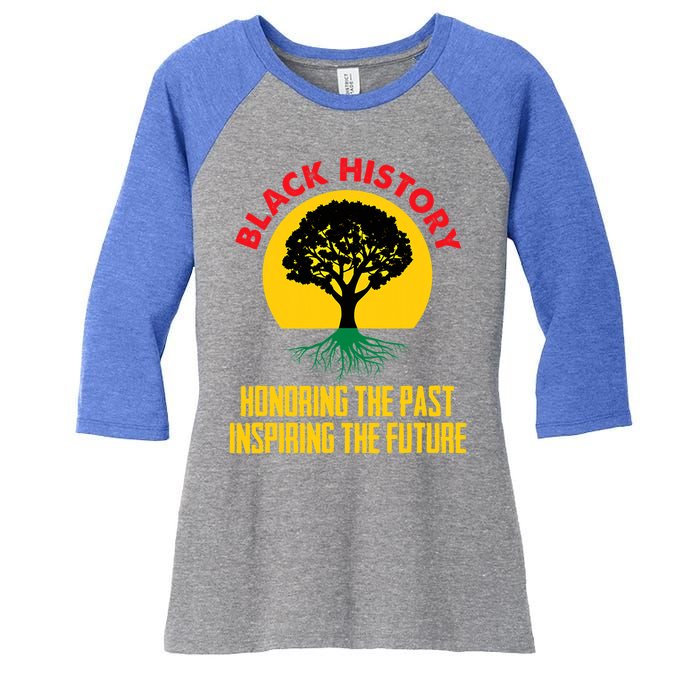 Honoring Past Inspiring Future Black History Month Gift Women's Tri-Blend 3/4-Sleeve Raglan Shirt