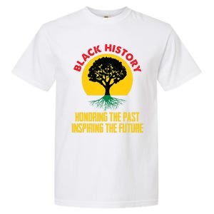 Honoring Past Inspiring Future Black History Month Gift Garment-Dyed Heavyweight T-Shirt