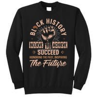 Honoring Past Inspiring Future Black History Month Tall Sweatshirt