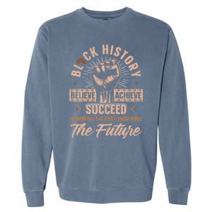 Honoring Past Inspiring Future Black History Month Garment-Dyed Sweatshirt