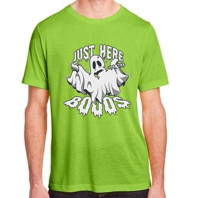 Halloween Party Just Here For The Boos Ing Spirits Gift Adult ChromaSoft Performance T-Shirt