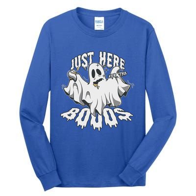 Halloween Party Just Here For The Boos Ing Spirits Gift Tall Long Sleeve T-Shirt