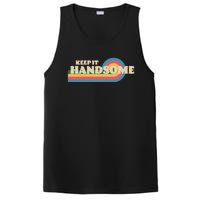 Handsome Podcast Keep It Handsome PosiCharge Competitor Tank