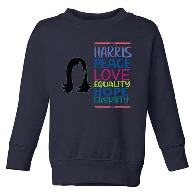 Harris Peace Love Equality Hope Diversity Toddler Sweatshirt