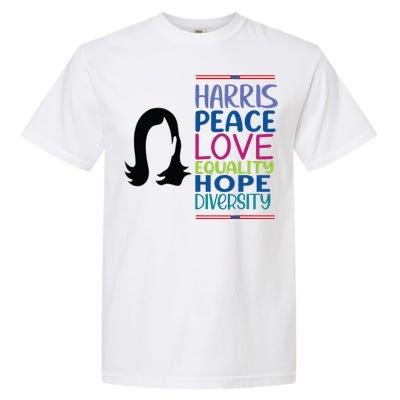 Harris Peace Love Equality Hope Diversity Garment-Dyed Heavyweight T-Shirt