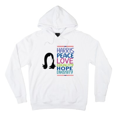 Harris Peace Love Equality Hope Diversity Hoodie