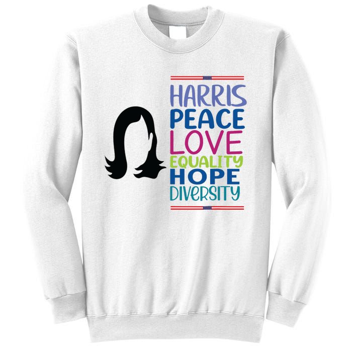 Harris Peace Love Equality Hope Diversity Sweatshirt