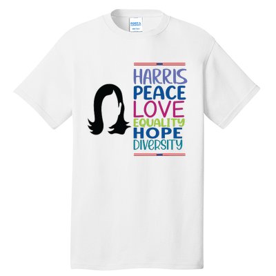 Harris Peace Love Equality Hope Diversity Tall T-Shirt