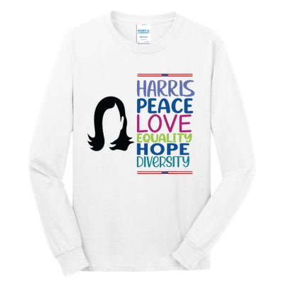 Harris Peace Love Equality Hope Diversity Tall Long Sleeve T-Shirt