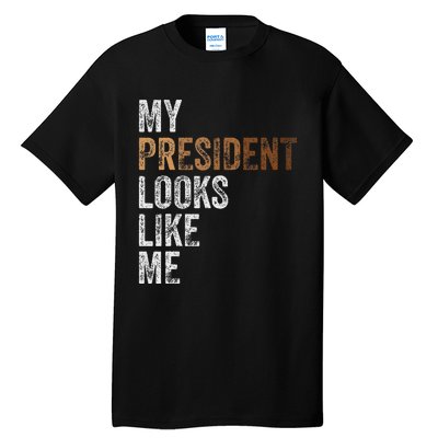 Harris President Looks Like Me For The 47th President Tall T-Shirt