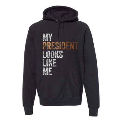 Harris President Looks Like Me For The 47th President Premium Hoodie