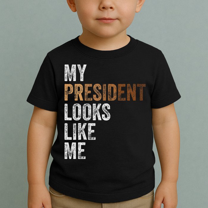 Harris President Looks Like Me For The 47th President Toddler T-Shirt
