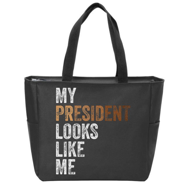 Harris President Looks Like Me For The 47th President Zip Tote Bag