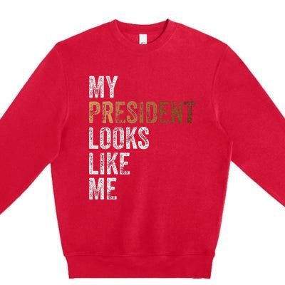 Harris President Looks Like Me For The 47th President Premium Crewneck Sweatshirt