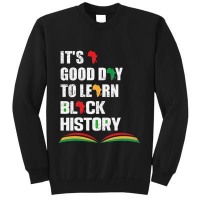 Honoring Past Learn Black History Inspiring Educated Leaders Sweatshirt