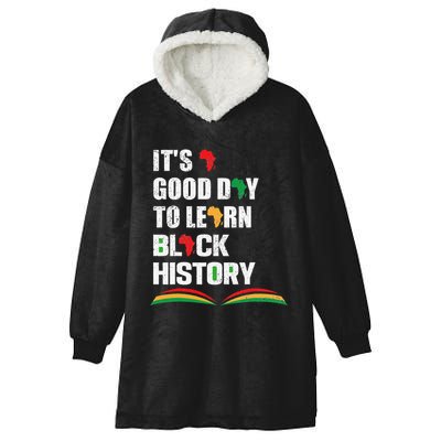 Honoring Past Learn Black History Inspiring Educated Leaders Hooded Wearable Blanket