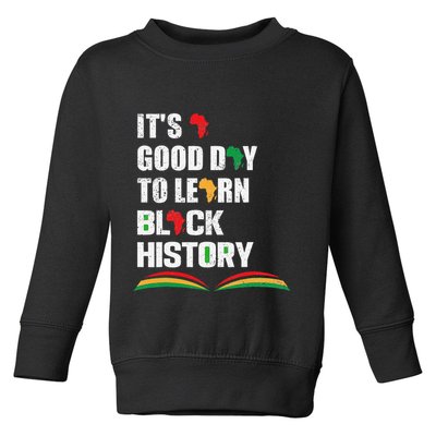 Honoring Past Learn Black History Inspiring Educated Leaders Toddler Sweatshirt