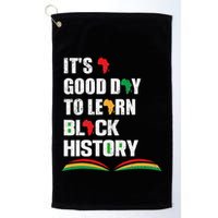 Honoring Past Learn Black History Inspiring Educated Leaders Golf Towel