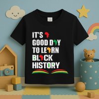 Honoring Past Learn Black History Inspiring Educated Leaders Toddler T-Shirt
