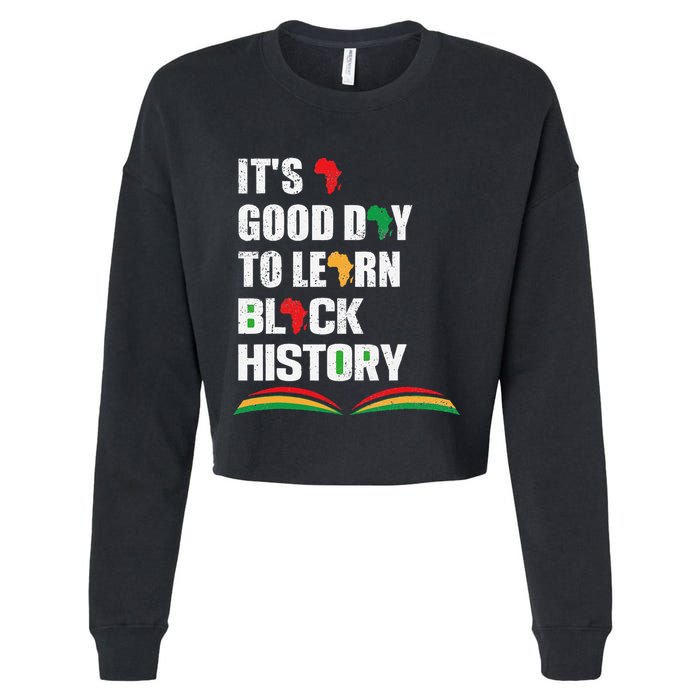 Honoring Past Learn Black History Inspiring Educated Leaders Cropped Pullover Crew