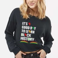 Honoring Past Learn Black History Inspiring Educated Leaders Cropped Pullover Crew