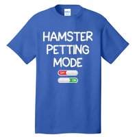 Hamster Petting Mode Cute Gift Tall T-Shirt