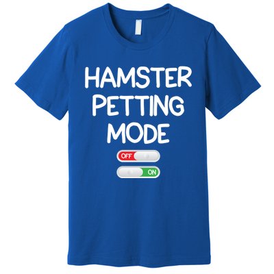 Hamster Petting Mode Cute Gift Premium T-Shirt