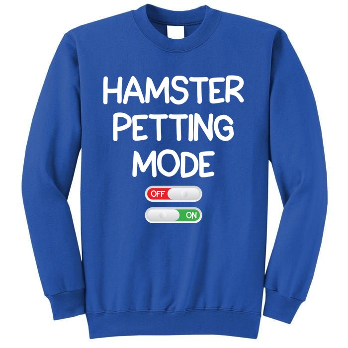 Hamster Petting Mode Cute Gift Tall Sweatshirt