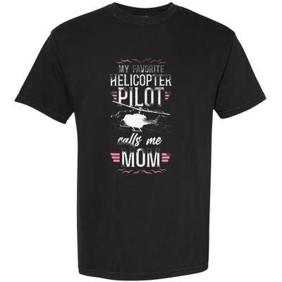 Helicopter Pilot Mom Mother Vintage My Favorite Helicopter Garment-Dyed Heavyweight T-Shirt