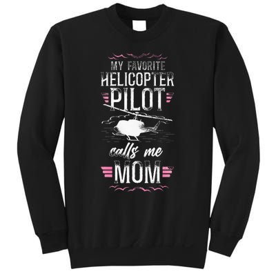 Helicopter Pilot Mom Mother Vintage My Favorite Helicopter Sweatshirt