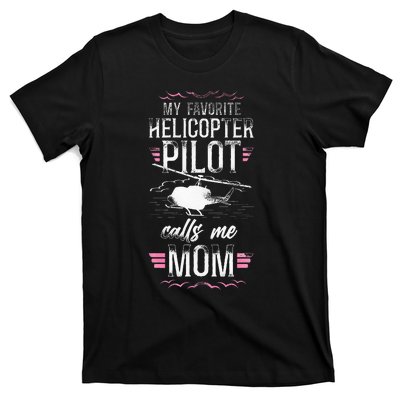 Helicopter Pilot Mom Mother Vintage My Favorite Helicopter T-Shirt