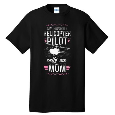 Helicopter Pilot Mom Mother Vintage My Favorite Helicopter Tall T-Shirt