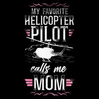 Helicopter Pilot Mom Mother Vintage My Favorite Helicopter Womens Tank Top