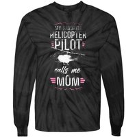 Helicopter Pilot Mom Mother Vintage My Favorite Helicopter Tie-Dye Long Sleeve Shirt